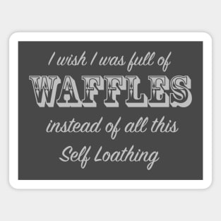 Full of Waffles Magnet